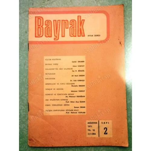 BAYRAK 2 Gelişen Cemiyetlerde Eğitim Mehmet Kaplan, Aşka Ahlakının Sonrası Hilmi Ziya Ülken, Kenan Okan, Mehmet turgut, Cahid Okurer