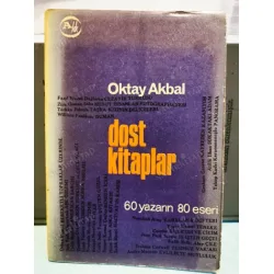 Dost Kitaplar ( 60 yazarın 80 eseri ) Dost Kitaplar ( 60 yazarın 80 eseri )