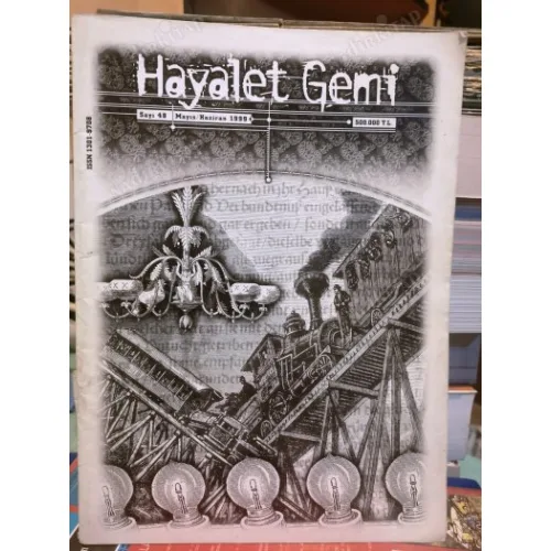 Hayalet Gemi Sayı 48 Yekta Kopan, Murat Gülsoy, Pınar Türen, Zeynep Arıkanlı, Aslı Kızıklı, Zeynep Aktüre