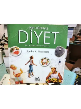 Her Yönüyle Diyet - Kilo Vermenin Hızlı Ve Kolay Yolları