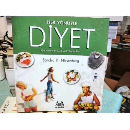 Her Yönüyle Diyet - Kilo Vermenin Hızlı Ve Kolay Yolları