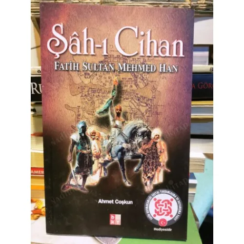 Şah-ı Cihan Fatih Sultan Mehmed Han
