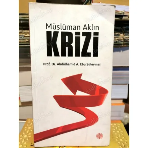 Müslüman Aklın Krizi