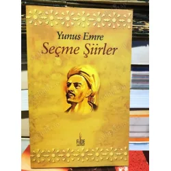 YUNUS EMRE Seçme Şiirler YUNUS EMRE Seçme Şiirler