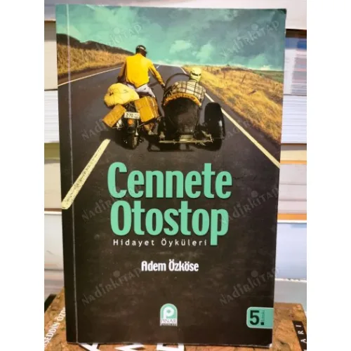 Cennete Otostop / Hidayet Öyküleri