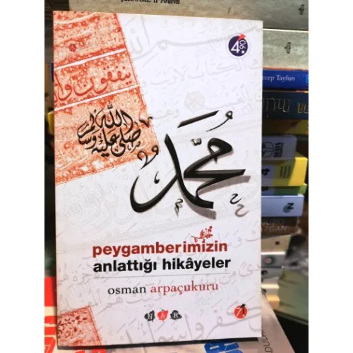 Peygamberimizin Anlattığı Hikayeler