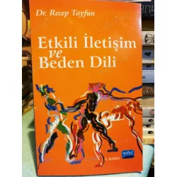 Etkili İletişim ve Beden Dili Etkili İletişim ve Beden Dili