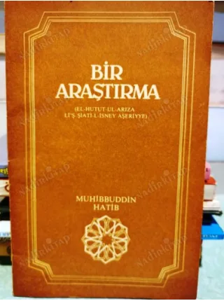 BİR ARAŞTIRMA ( El-Hutut-ul Arıza Li