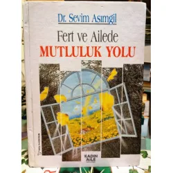Fert ve Ailede Mutluluk Yolu Ciltli