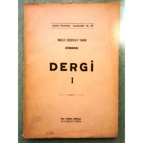 İngiliz Edebiyatı Tarihi Zümresi Dergi I (Sofia Neftici, İbrahim Olgun, Kasım Kufralı, Orhan Ercem, Halide Edip Adıvar, Vahit Turhan vb)