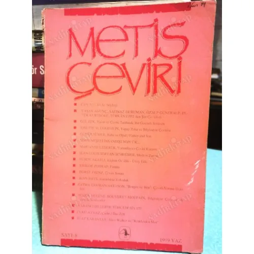 Metis Çeviri 8 Söyleşi Can Yücel, Yapay Zeka ve Bilgisayar Çevirisi, Kişinin Öz dili Füsun Akatlı, Çeviri Sanatı
