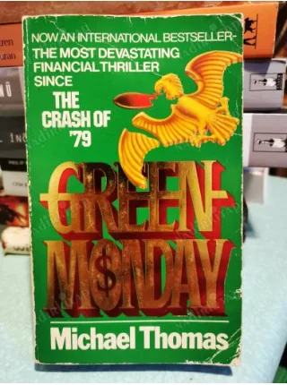 Green Monday The Crach of 79