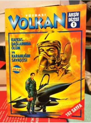 Yüzbaşı Volkan Arşiv Dizisi Cilt 1 Kafkas Dağlarında Ölüm Karanlığın Savşçısı -Yedi Korkusuz Komando