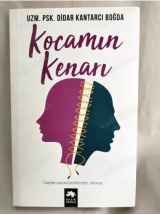 Kocamın Kenarı (Gerçek yaşamöykülerinden alınmıştır)