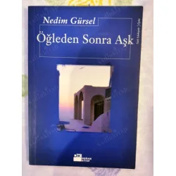 Öğleden Sonra Aşk (2002 İlk Basım)