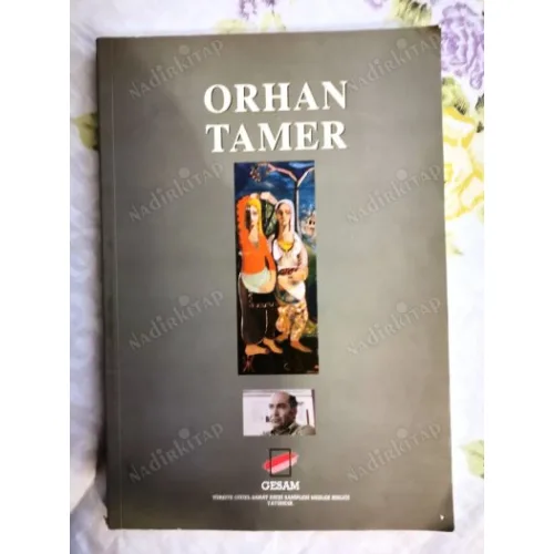 ORHAN TAMER / Biyografisi ve Resimleri