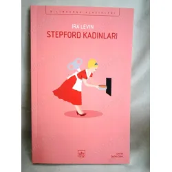 Stepford Kadınları - Bilimkurgu Klasikleri 82 Stepford Kadınları - Bilimkurgu Klasikleri 82