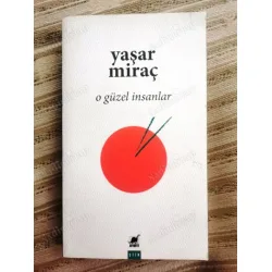 O Güzel İnsanlar (İmzalı ithaflı, Ayraç Dahil)