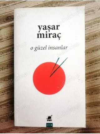 O Güzel İnsanlar (İmzalı ithaflı, Ayraç Dahil)