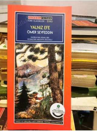 Yalnız Efe (Resimleyen Mustafa Delioğlu)