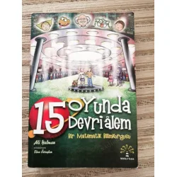 15 Oyunda Devrialem - Bir Matematik BilimKurgusu (Resimleyen Ebru Öztaylan)