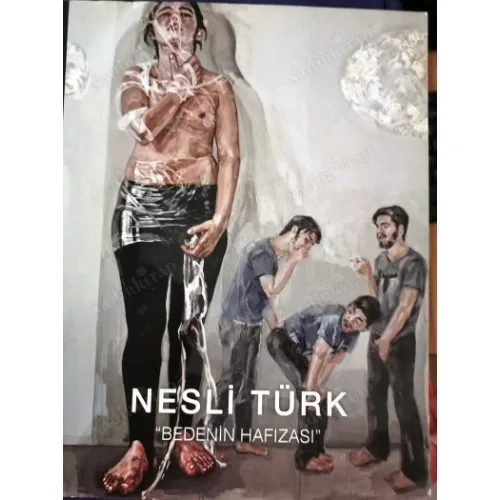 Nesli Türk Bedenin hafızası Kasım 2011 (Sergi kataloğu)