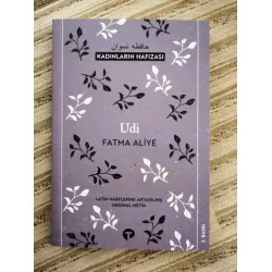 Udi Fatma Aliye * Kadınların Hafızası Udi Fatma Aliye * Kadınların Hafızası