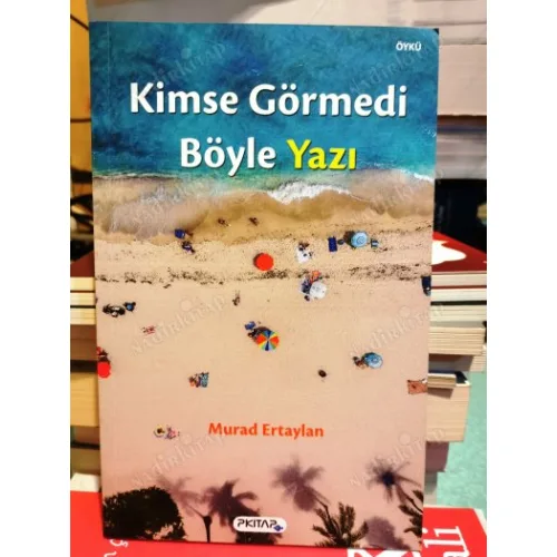 Kimse Görmedi Böyle Yazı