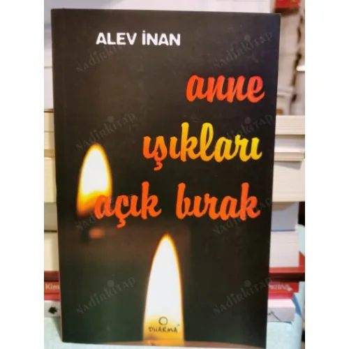 Anne Işıkları Açık Bırak