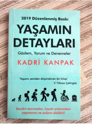 Yaşamın Detayları - gözlem Yorum ve Denemeler 2019 Düzenlenmiş Baskı
