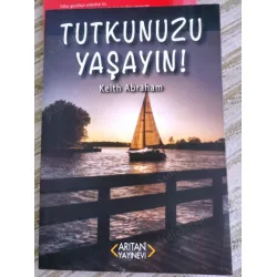 Tutkunuzu Yaşayın Tutkunuzu Yaşayın