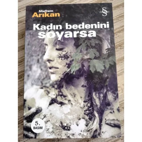 Kadın Bedenini Soyarsa (İmzalı)