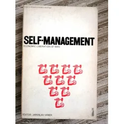 Self Management Economic Liberation of Man Self Management Economic Liberation of Man