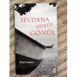 Sevdana Düştü Gönül Sevdana Düştü Gönül
