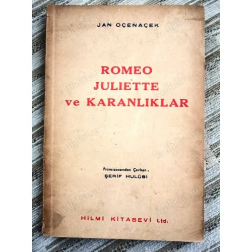 Romeo Juliette ve Karanlıklar