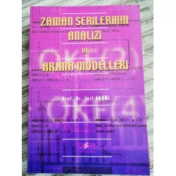 Zaman Serilerinin Analizi ve Arıma Modelleri Zaman Serilerinin Analizi ve Arıma Modelleri
