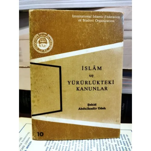 İslam ve Yürürlükteki Kanunlar