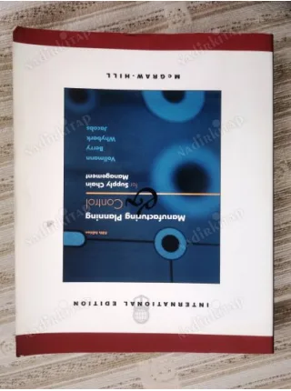 Manufacturing Planning and Control for Supply Chain Management (International Edition, 5th Ed) BKZ