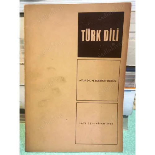 Türk Dili 223 Gazali / Şaik Gökyay, Öykülerde Cinsel İlişkiler, Russell / Akşit Göktürk, Sıcak Bir Gün / Selimoğlu,