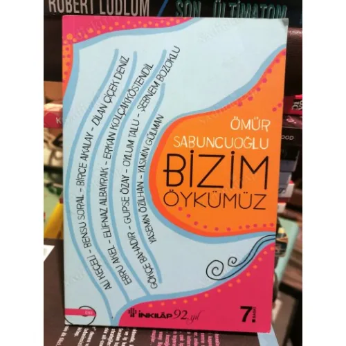 Bizim Öykümüz Ali Keçeli, Bensu Soral, Birce Akalay, Dilan Çiçek Deniz, Ebru Akel, Gupse Özay, Gökçe Bahadır, Ebru Akel vb