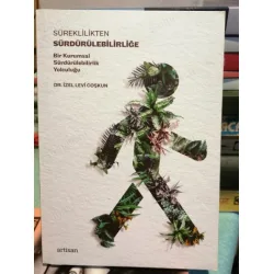 Süreklilikten Sürdürülebilirliğe - Bir Kurumsal Sürdürülebilirlik Yolculuğu