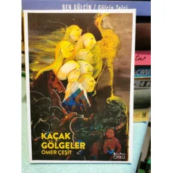 Kaçak Gölgeler (İmzalı)