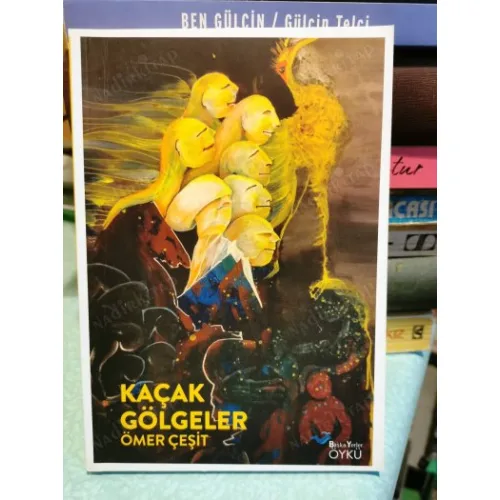 Kaçak Gölgeler (İmzalı)