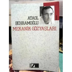 Mekanik Gözyaşları Deneme Mekanik Gözyaşları Deneme