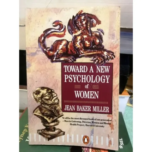 Toward a new psychology of Women (Second Edition)