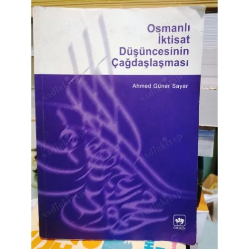 Osmanlı İktisat Düşüncesinin Çağdaşlaşması