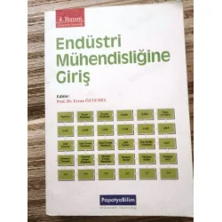 Endüstri Mühendisliğine Giriş * Bilgi Yönetimi, Rekabet, Strateji ve Verimlik, Yöneylem, Benzetim, Yapay Zeka Destekli İmalat vb