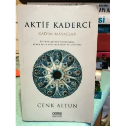 Aktif Kaderci (Kadim Masallar - Bilincin Güvenli Kollarından Ruhun Derin Sularina Kişisel Bir Yolculuk Ayraç Dahil) Aktif Kaderci (Kadim Masallar - Bilincin Güvenli Kollarından Ruhun Derin Sularina Kişisel Bir Yolculuk Ayraç Dahil)