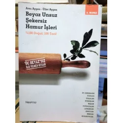 Beyaz Unsuz Şekersiz Hamur İşleri - %100 Doğal 100 Tarif Beyaz Unsuz Şekersiz Hamur İşleri - %100 Doğal 100 Tarif