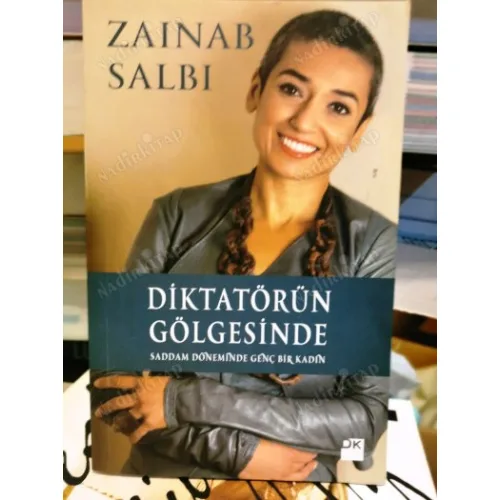 Diktatörün Gölgesinde / Saddam Döneminde Genç Bir Kadın